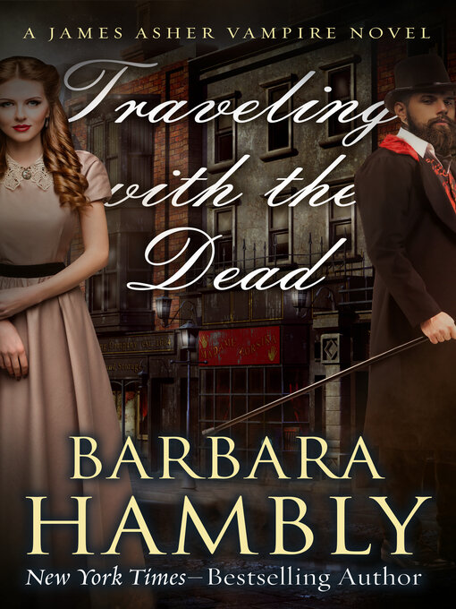 Title details for Traveling with the Dead by Barbara Hambly - Available